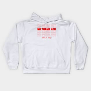 No Thanks! Kids Hoodie